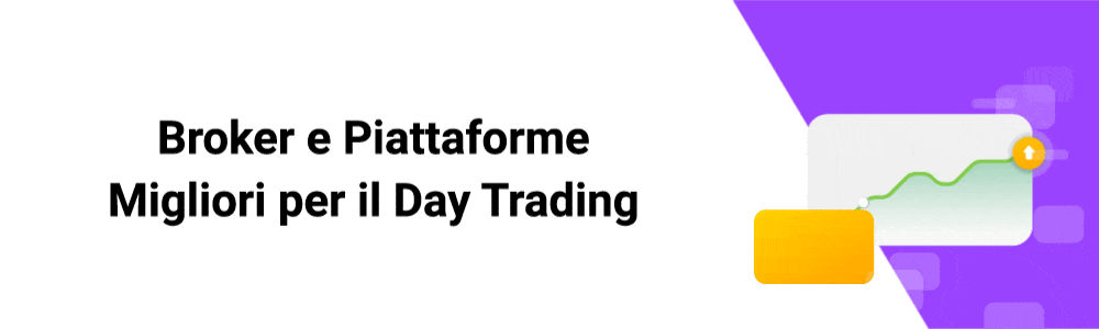 17 broker e piattaforme migliori per il Day Trading