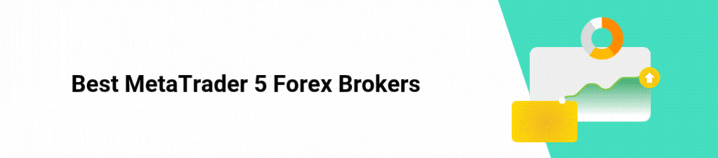 Best MetaTrader 5 Forex Brokers Main Banner Image Best MetaTrader 5 Forex Brokers Main Banner Image