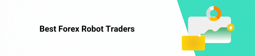 Best Forex Robot Traders Main Banner Image Best Forex Robot Traders Main Banner Image